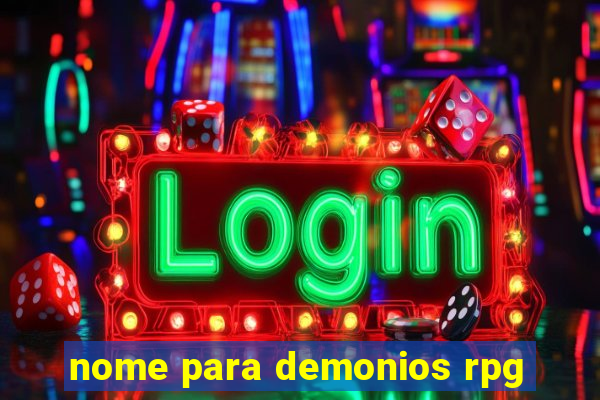 nome para demonios rpg